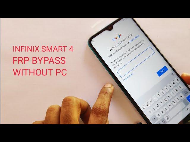 Infinix SMART 4 (X680) FRP Bypass Without PC Latest Update