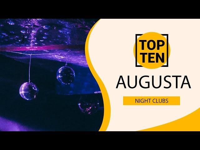 Top 10 Best Night Clubs to Visit in Augusta, Georgia | USA - English