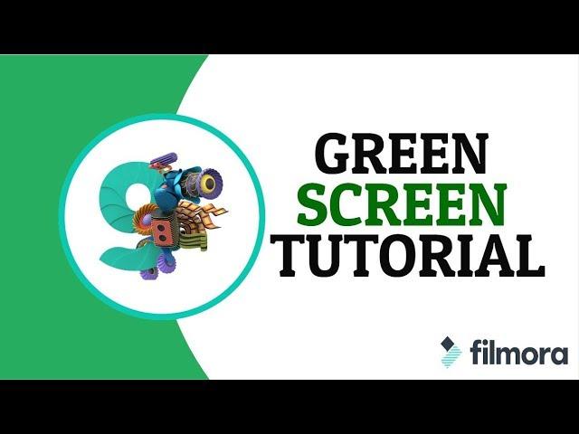 Green Screen Tutorial | Filmora9 Wondershare