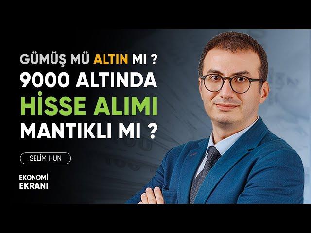 9000 Altında Hisse Alımı Mantıklı mı? | Selim Hun | YatırımDirekt