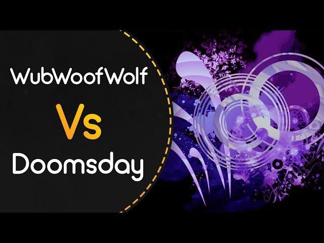 WubWoofWolf vs Doomsday! // DragonForce - Through The Fire And Flames (Lesjuh) [Legend]