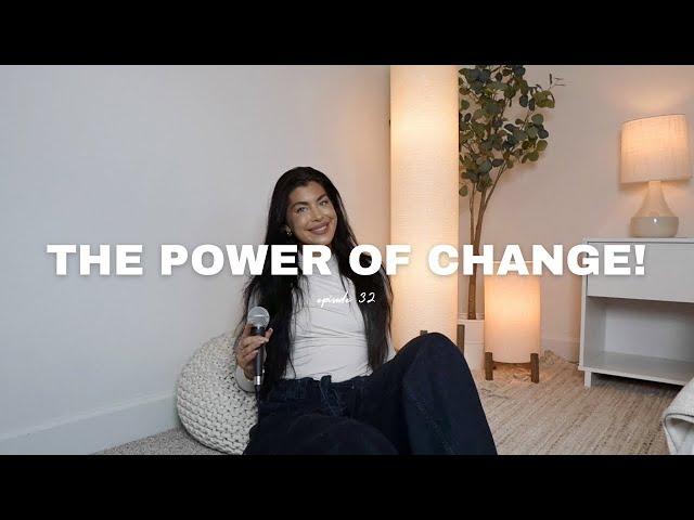 THE POWER OF CHANGE | EP32 | SavedNotSoftPodcast