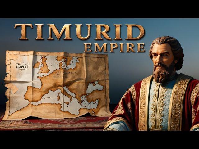 Timurid Empire: History of the Ancient Civilization in the World