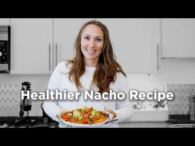 Healthier Nacho Recipe