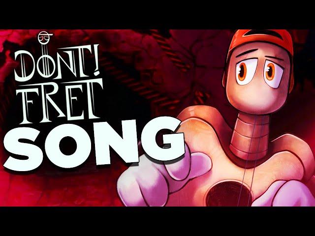 DON'T! FRET OFFICIAL SONG - CIRCLES | I Made A Horror Game