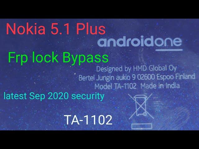 NOKIA 5.1 NOKIA TA 1102 GOOGLE ACCOUNT BYPASS ||Sep2020