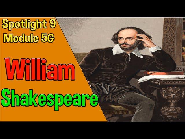 Spotlight 9 модуль 5G. William Shakespeare