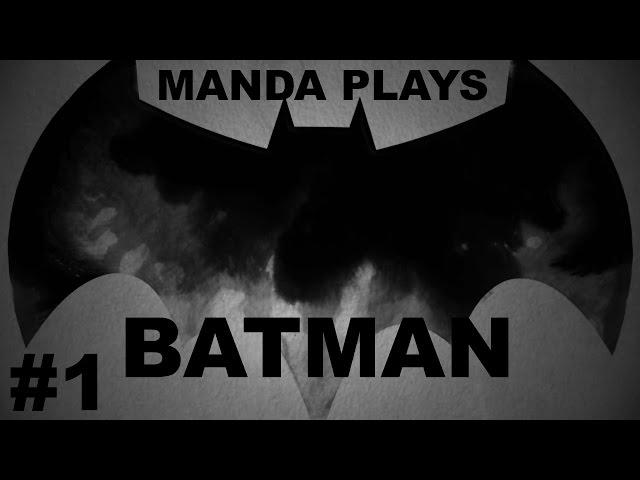 Manda Plays: Telltale's Batman - Ep 1 #1