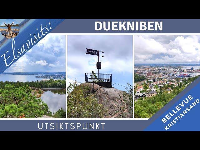 Elsavisits: Duekniben utsiktspunkt / viewpoint