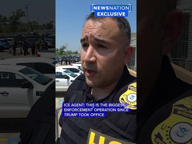 ICE agent: This is the biggest enforcement operation since Trump took office