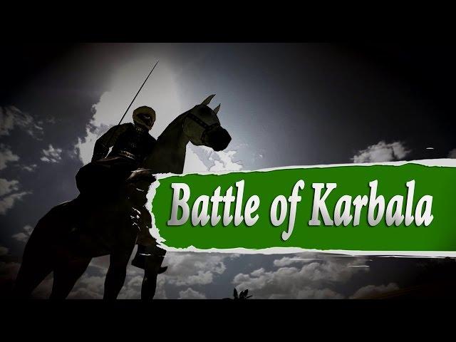The Battle of Karbala l The STORY