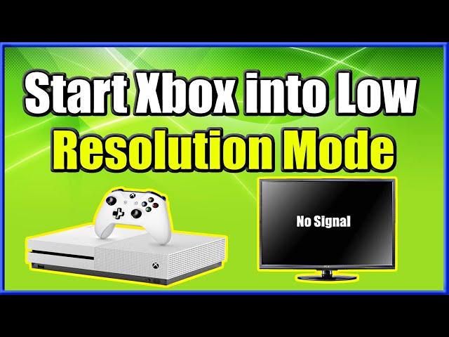 How to Start Xbox One Into Low Resolution Mode & Fix No Signal / Black Screen (Fast Method!)