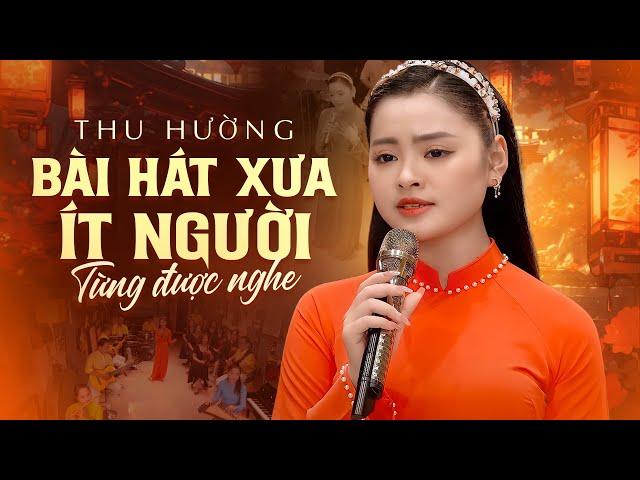 Bài Hát Xưa Ít Người Từng Được Nghe - Nhạc Xưa Thu Hường Tuyển Chọn Hay Nhất