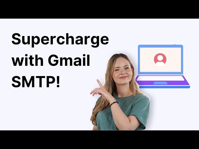 How to use your Gmail SMTP server to send emails