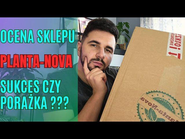 PLANTA-NOVA - Sklep internetowy | SZCZERA RECENZJA ! #2