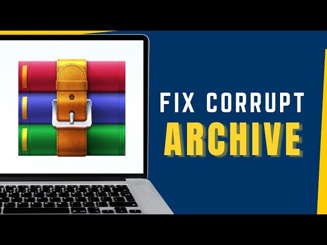 How to Fix WinRAR The Archive is Corrupt Fix 2025