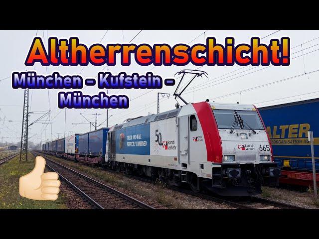 Altherrenschicht - nur ein mal nach Kufstein!  | Lokführer Tagebuch