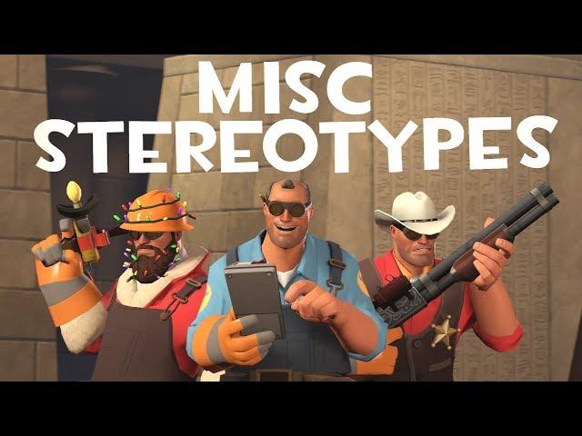 [TF2] Misc Stereotypes! Episode 7: The Engineer