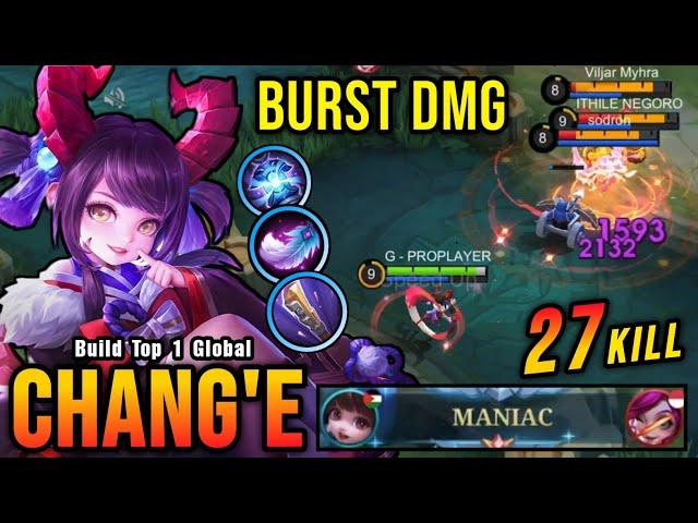 27 Kills + MANIAC!! MVP 16.3 Point Chang'e Insane Burst Damage!! - Build Top 1 Global Chang'e ~ MLBB