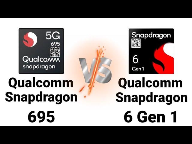 Snapdragon 695 vs Snapdragon 6 Gen 1 | what's a better ?