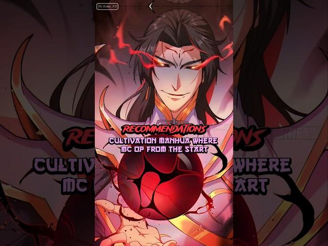 Cultivation Manhua where MC OP From the Start  #manhwa #manhua #manhwarecommendation #manga