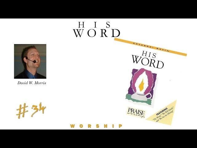 David W. Morris- His Word (Full) (1988)