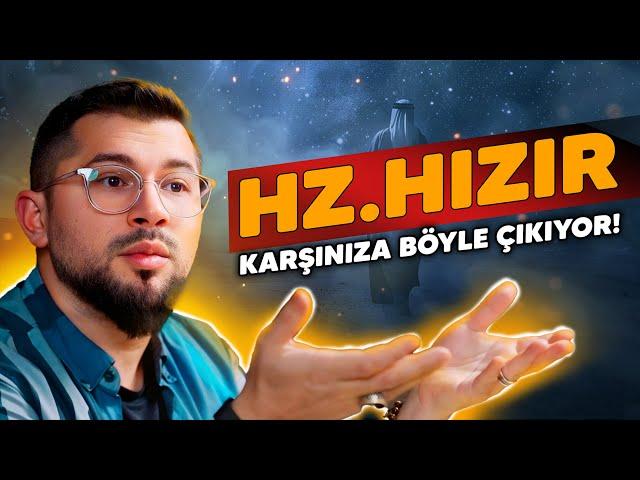 Hz. Hızır Karşınıza Böyle Çıkıyor!