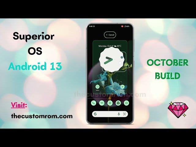 Superior OS Official with Android 13 October Build | Custom Rom