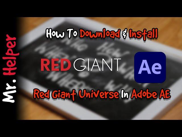 How To Install Red Giant Universe In Adobe After Effects