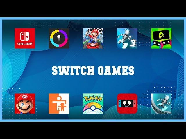 Must have 10 Switch Games Android Apps