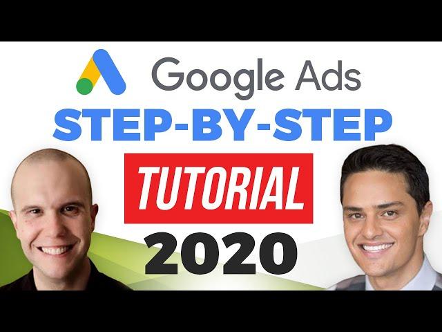 Google Ads Tutorial 2020 | Step-by-Step Google Adwords Guide