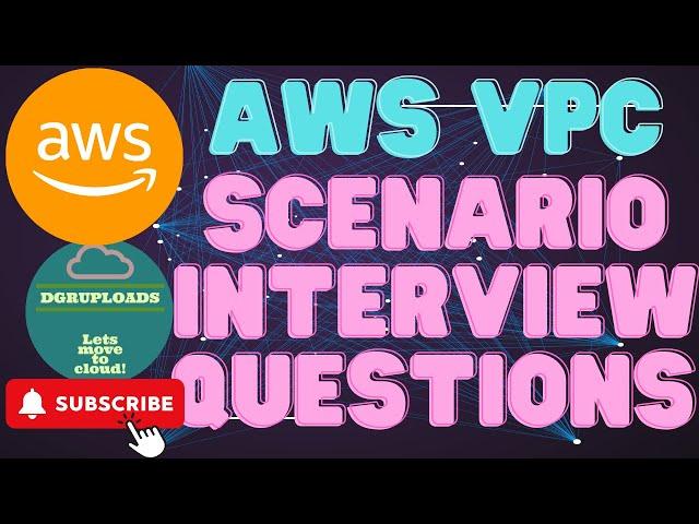 15 AWS VPC Scenario-Based Interview Questions & Answers | Real-World Scenarios Explained | AWS Prep