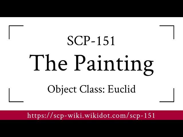 SCP-151 - The Painting in 15 seconds