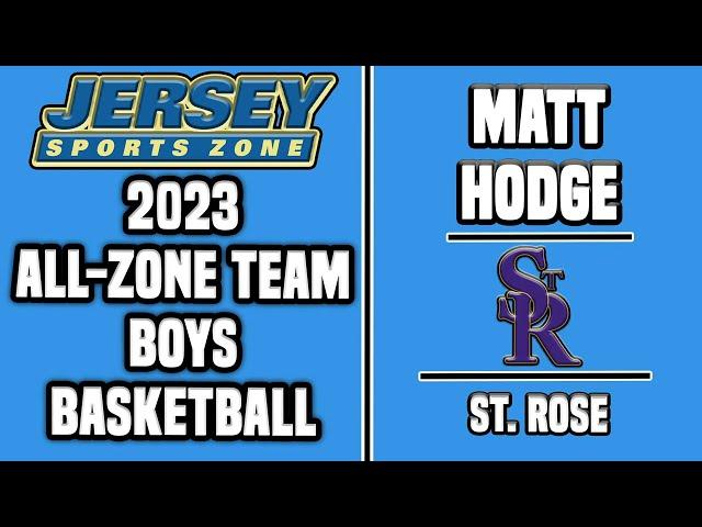 Matt Hodge | Saint Rose | 2023 JSZ All Zone Profile