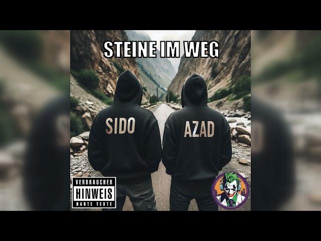 Sido feat. Azad - Steine im Weg (JOKAR-REMIX)