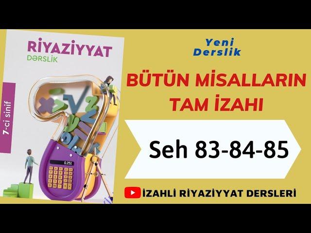 7ci sinif Riyaziyyat seh 83-84-85 Birhədlilərin nisbəti (bütün misallarin tam izahı)