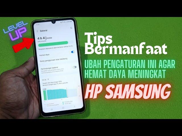 Cara Meningkatkan Hemat Daya Baterai Di Hp Samsung | Tips Bermanfaat