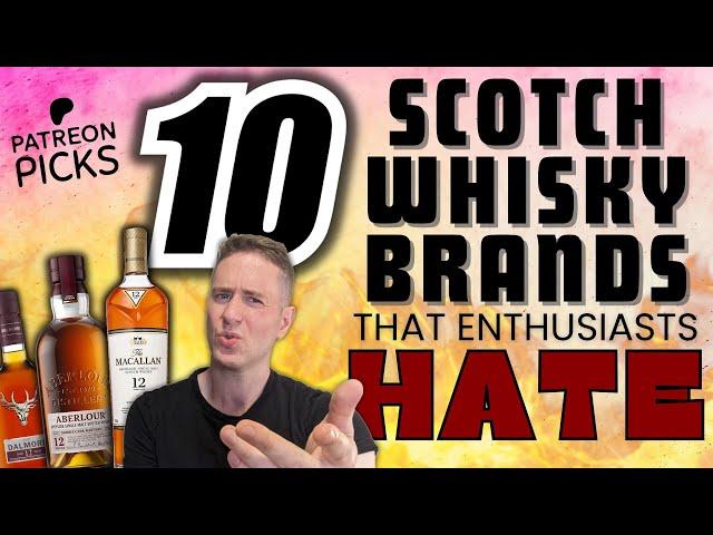 People Avoid These Brands | 10 Scotch Brands Enthusiasts Don't Like