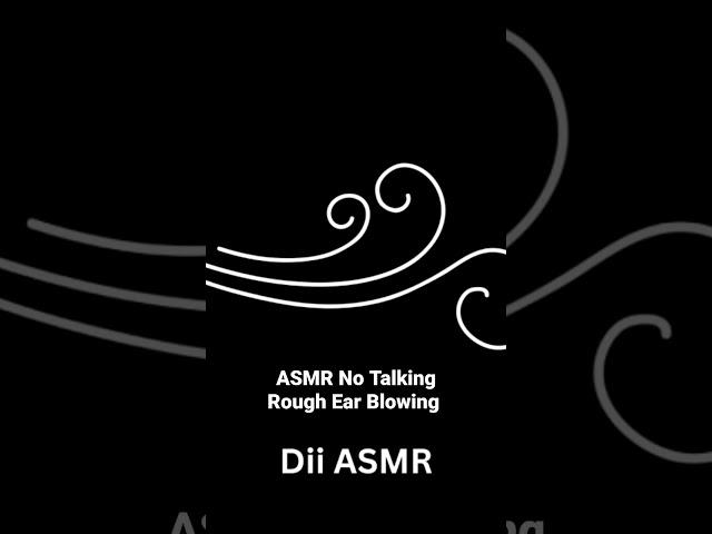 ASMR NO TALKING | Rough Ear Blowing Mic #asmrearblowing #asmr