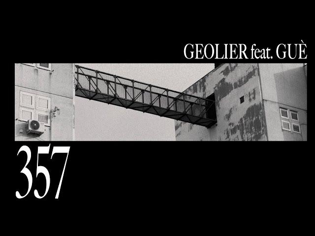 Geolier - 357 feat. Guè (Visual Video)