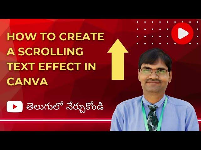 How to Create a Scrolling Text Effect in Canva | Canva Tutorial in Telugu | Video Editing Tutorial