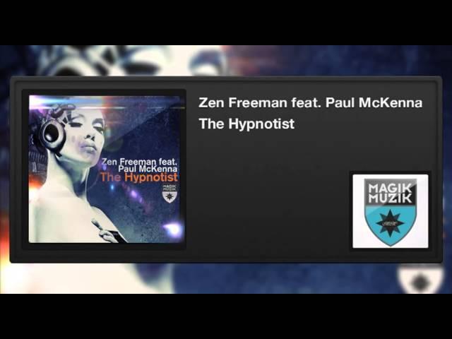 Zen Freeman feat. Paul McKenna - The Hypnotist