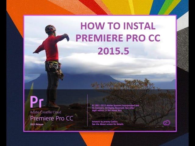 HOW TO INSTAL  ADOBE PREMIERE PRO CC 2015 5 FULL VERSION