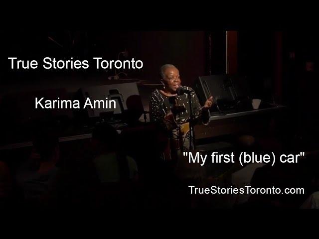 Karima Amin - My first (blue) car - True Stories Toronto