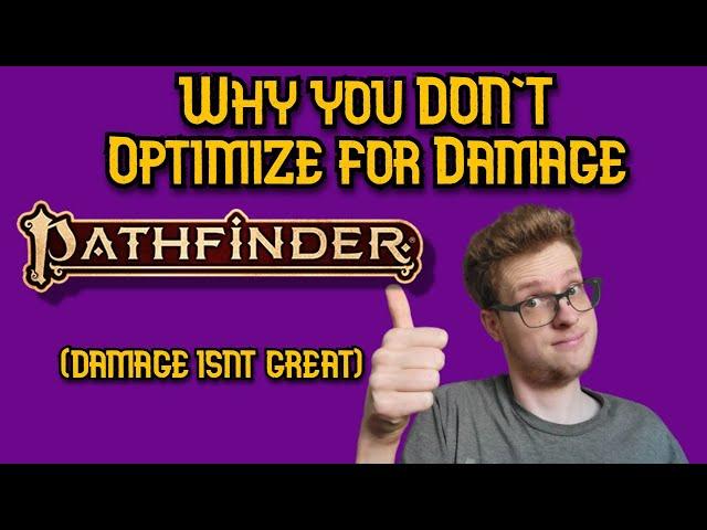 Stop Optimizing for Damage in Pathfinder 2e