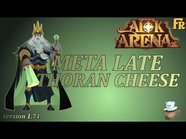 Meta Late Game - Thoran Cheese [AFK ARENA FR]