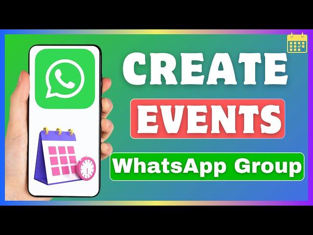 How To Create Event On WhatsApp | Make An Event In WhatsApp Group Chat