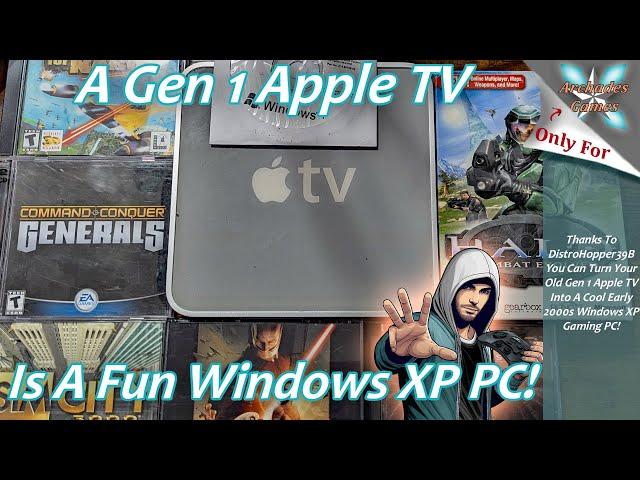 Turn Your Gen 1 Apple TV Into An early 2000s Windows XP Gaming PC!