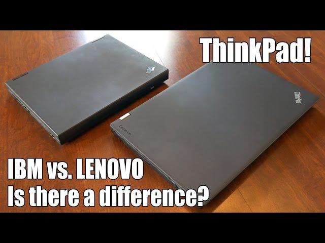 ThinkPad: IBM vs. Lenovo design