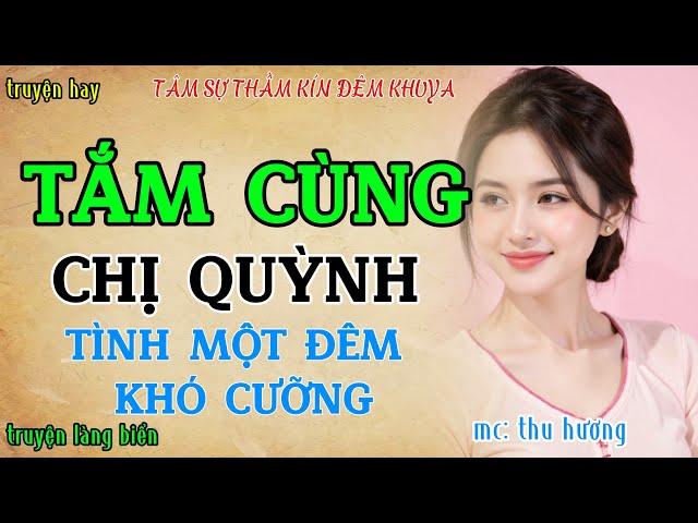 Nghe chuyện thầm kín đêm khuya ngủ ngon : MẬT NGỌT TÌNH MỘT ĐÊM | Đọc truyện đêm khuya hay nhất